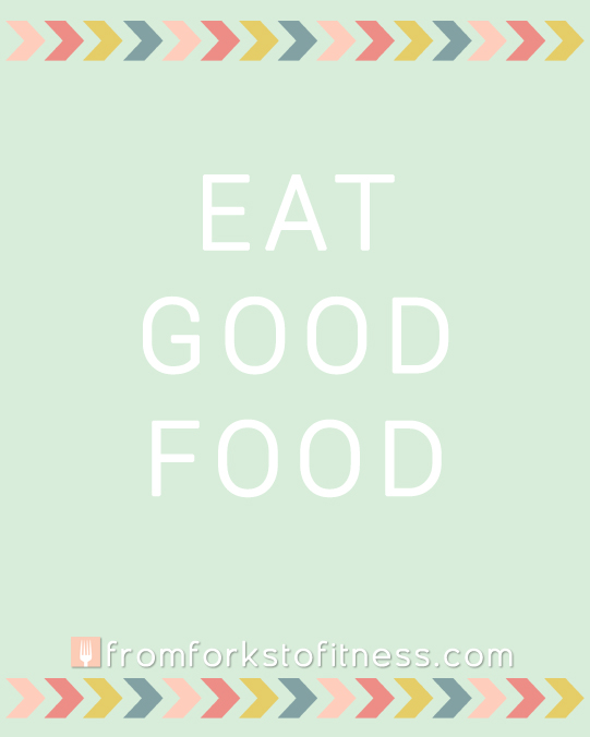 Eat Good Food